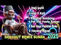 Download Lagu Dangdut remix sunda full bass 2025 !! Haji pelit !!! Dj dangdut remix sunda paling asyik !!!