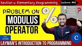 4 6 Problem based on modulus operator Complete C programming course Sunil Dhimal