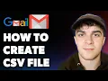 How to Create Csv File for Gmail Full 2025 Guide