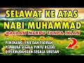 Lagu SELAWAT KEATAS NABI MUHAMMAD SAW