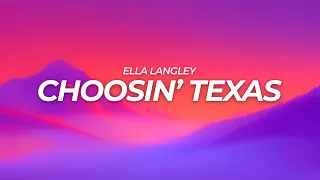 Ella Langley - Choosin' Texas (Lyrics)