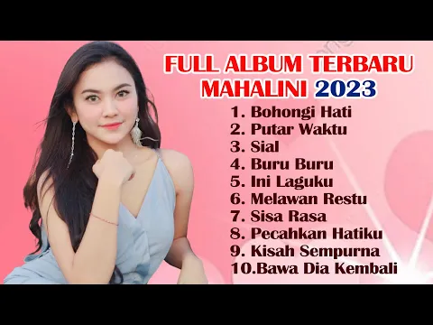 Download MP3 FULL ALBUM TERBARU MAHALINI FABULA | Bohongi Hati, Putar Waktu, Sisa Rasa, Melawan Restu