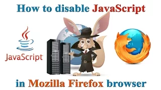 How to Disable JavaScript in Mozilla Firefox