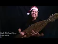 Download Lagu Jingle bells I Sape' Cover, Borneo Traditional Instrument I Uyau Moris
