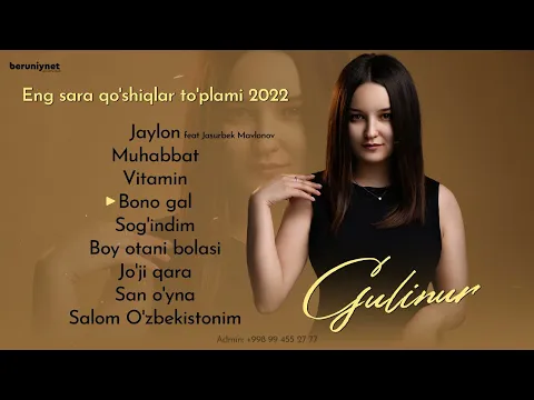 Download MP3 Gulinur - Eng sara qo'shiqlar to'plami 2022 №4