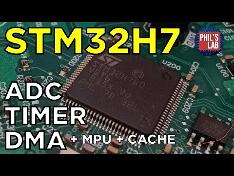 Download MP3 STM32H7 ADC + DMA + Timer Firmware Tutorial - Phil's Lab #138