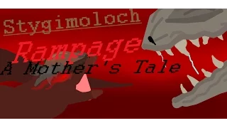  pivot animator stygimoloch rampage a mothers tale