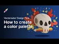 How to Create a Unique Color Palette