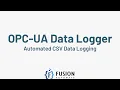 OPC-UA Data Logger Automated CSV Data Logging OPC-UA Historian