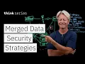 Protecting Merged Data Strategies for Governance Access Control