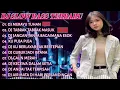 Download Lagu DJ SLOW BASS TERBARU 2023 | DJ VIRAL TIKTOK FULL BASS ♫ DJ MERAYU TUHAN X BILA NANTI | FULL ALBUM
