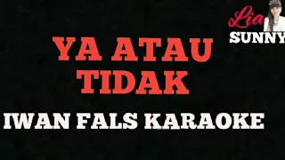 Download YA ATAU TIDAK - IWAN FALS - KARAOKE MP3