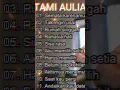 Lagu Tami aulia full album 2023