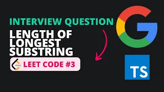 Length of Longest Substring - Leet Code 3