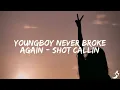 YoungBoy Never Broke Again - Shot Callin Lyrics