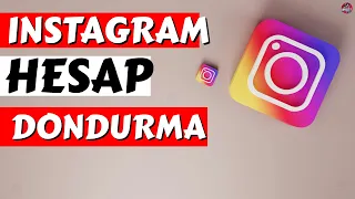 Instagram Hesap Dondurma Nasil Yapilir Uygulamadan Instagram Dondurma Gecici Hesap Kapatma