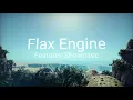 Flax Engine - Features Showcase