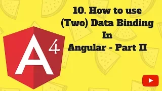 AngularJS 4 Tutorial 10 Two Way Data Binding