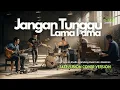 Lagu 🎼 JANGAN TUNGGU LAMA-LAMA (1981) – SWEET CHARITY/CICI PARAMIDA – COVER JAZZ FUSION VERSION