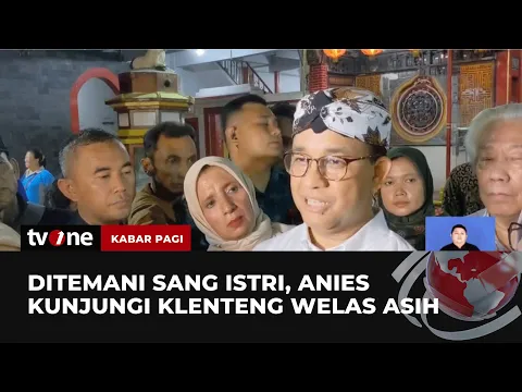 Anies Baswedan Didampingi Istri saat Berkunjung ke Klenteng Welas Asih Cirebon