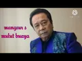 Download Lagu @MULUT BUAYA.MANGSUR S