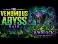 RAID NIGHT Affliction Warlock POV The Venomous Abyss