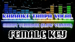 Download Mimpi Terindah - Slow Version (Karaoke Tanpa Vocal) MP3