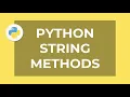 Review Notes Python String Methods in Under 10 Minutes