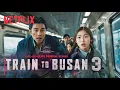 Train to Busan 3 REDEMPTION 2025 Teaser Trailer Zombie Movie Netflix