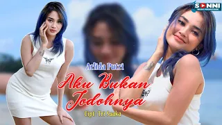 arlida putri aku bukan jodohnya official music video 