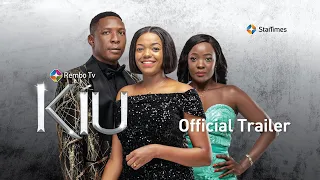KIU On StarTimes Rembo Tv OFFICIAL TRAILER 
