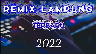 Download REMIX LAMPUNG TERBARU 2022 - FULL BASS LEPAS MP3