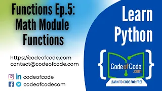 Learn Python Chapter 04 Functions Ep 5 Math Module Functions CodeOfCode