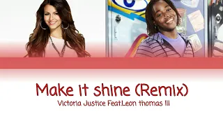 Make It Shine Remix Victoria Justice Feat Thomas Leon III Color Coded Lyrics  Make It Shine Remix Victoria Justice Feat Thomas Leon III Color Coded Lyrics