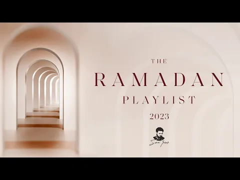 Download MP3 Sami Yusuf - Ramadan Playlist 2023