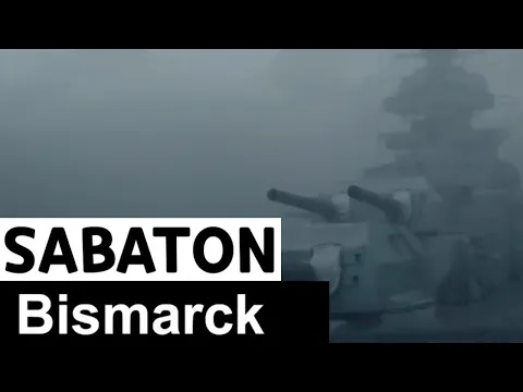 Download MP3 SABATON - Bismarck (Fan Made Music Video)