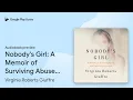Lagu Nobody's Girl: A Memoir of Surviving Abuse and… by Virginia Roberts Giuffre · Audiobook preview