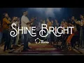 Shine Bright The Collective UG