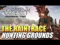 Horizon Forbidden West - The Raintrace Hunting Grounds Guide