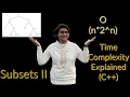 Subsets II LeetCode 90 - BackTracking Solution with Time Complexity Explained