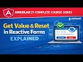 get value reset in Angular 21 Forms in Angular Angular 21 tutorials in Hindi Sahosoft