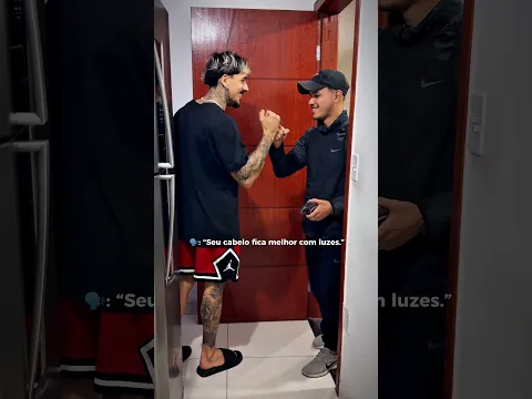🗣️: “SEU CABELO FICA MELHOR DE LUZES!”