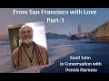 From San Francisco With Love - Part 1