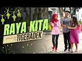 Download Lagu RAYA KITA - Tigebadek (Official Music Video)