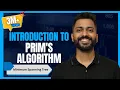 L-4 9 Prim s Algorithm for Minimum Cost Spanning Tree Prims vs Kruskal