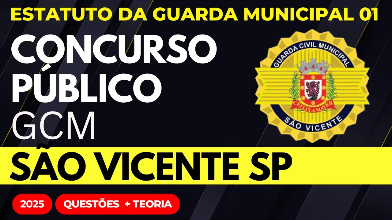 Concurso Público GCM São Vicente SP Aula 01 Estatuto Geral das Guardas Municipais LEi 13.022 de 2014