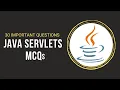 Java Servlets MCQs l Top 30 Java Servlets Questions and Answers l Tpoint Tech