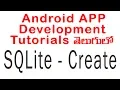 Android SQLIte Database Creation Tutorial telugu ANDROID APP DEVELOPMENT TUTORIALS IN TELUGU