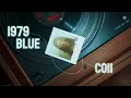 COII - 1979 Blue [Lyric Video]