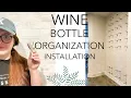 WALL MOUNTED WINE BOTTLE ORGANIZATION SYSTEM